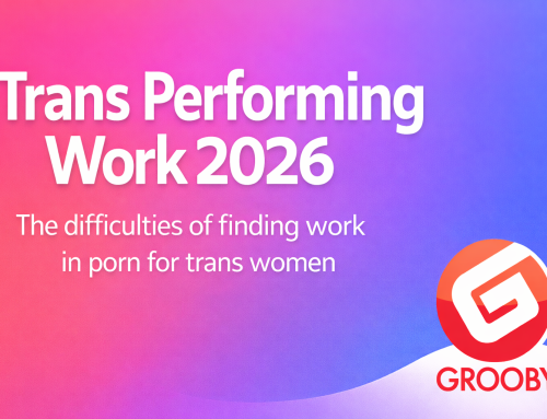 2026 Edition – The Difficulties for Trans Women Looking For Work in Porn